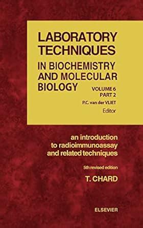 Buy An Introduction to Radioimmunoassay and Related Techniques (Volume ...