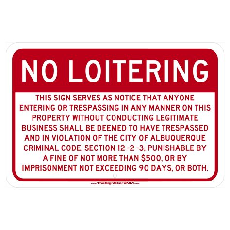 No Loitering Sign - ABQ code - The Sign Store NM