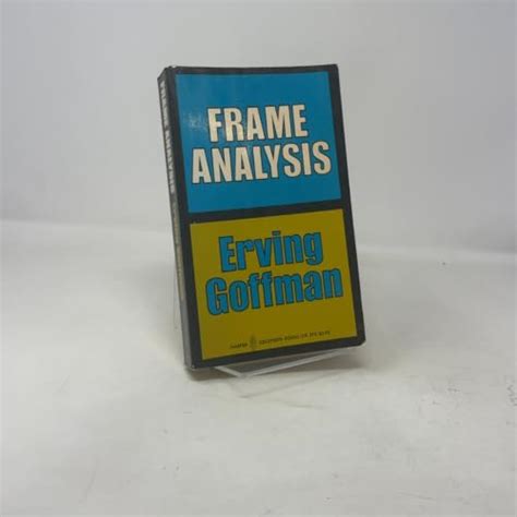 Image result for Frame analysis Erving Goffman