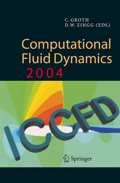 Buy Computational Fluid Dynamics 2004: Proceedings of the Third ...