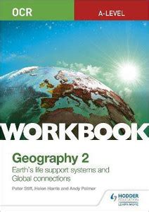 OCR A-level Geography Workbook 2: Earth's Life Support Systems and ...