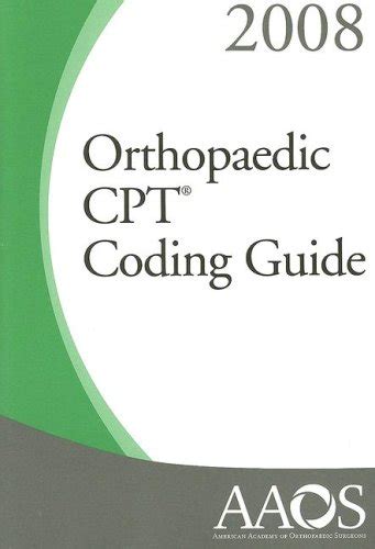 Buy Orthopaedic CPT Coding Guide 2008 (Orthopaedic CPT Coding Guide ...