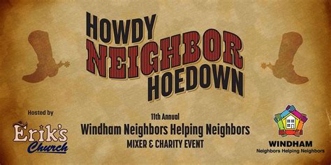 Windham Neighbors Helping Neighbors 2023 Howdy Neighbor Hoedown, Erik's ...