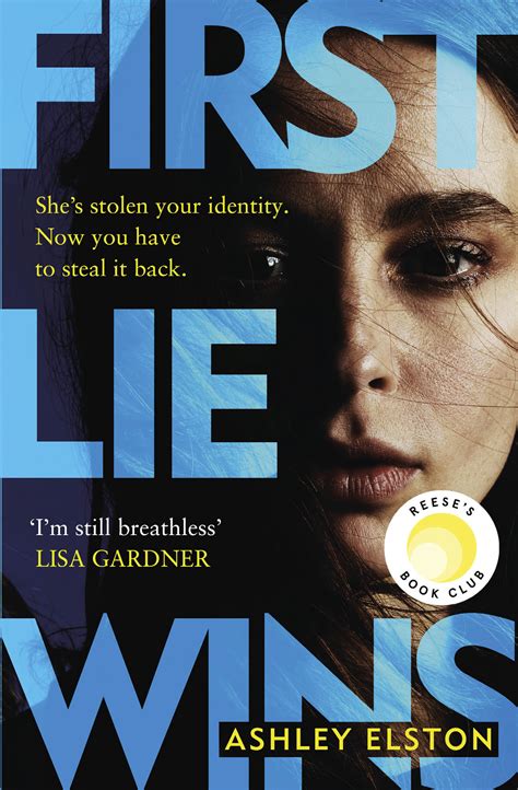 First Lie Wins: The No. 1 bestselling gripping thriller that has sold ...