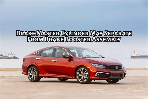 Honda Recalls 124k Vehicles Over Brake Master Cylinder Separation ...
