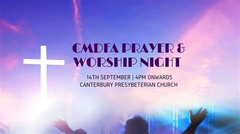 CMDFA Prayer and Worship night , Canterbury Presbyterian Church ...