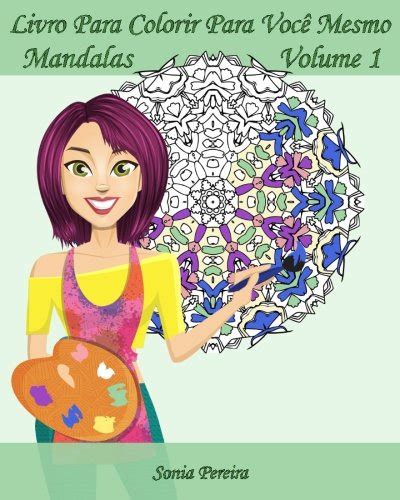 Buy Livro Para Colorir Para Você Mesmo - Mandalas - Volume 1: 25 ...