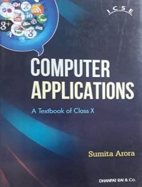 ICSE Computer Applications Class - 10: Buy ICSE Computer Applications ...