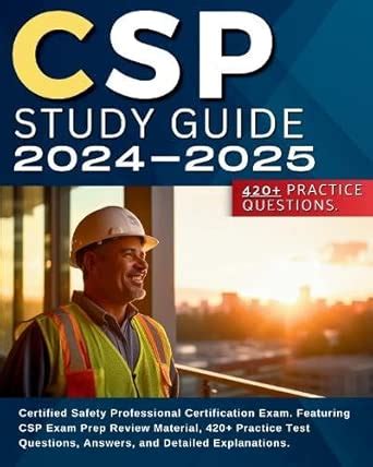Buy CSP Study Guide 2024-2025: Certified Safety Professional ...