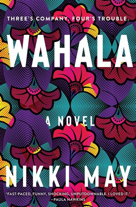 Book review: Nikki May's 'Wahala' focuses on issues central to modern ...