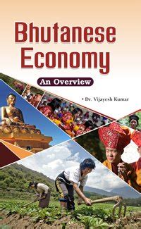 Bhutanese Economy: An Overview : Dr. Vijayesh Kumar: Amazon.in: Books