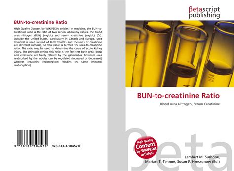 BUN-to-creatinine Ratio, 978-613-3-10457-0, 6133104570 ,9786133104570
