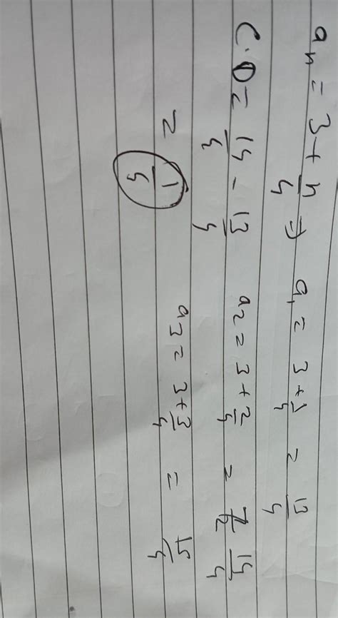 Show that the list of numbers, defined by its nth 3+n/4 forms an AP ...