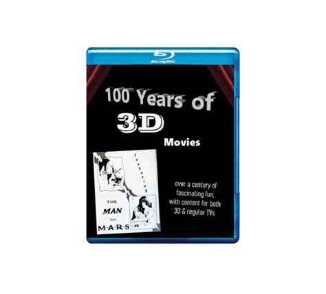 100 Years of 3D Movies Featuring the Man From M.A.R.S. - Blu-ray 3D/2D ...