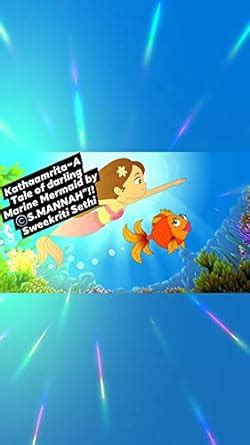 Kathaamrita~ A Tale of a Darling Marine Mermaid by ©"S.MANNAH"!! eBook ...