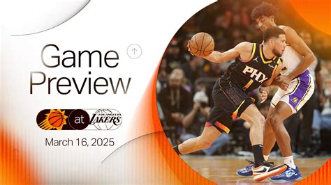 03/16/2025 Suns at Lakers Game Preview | Phoenix Suns