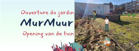 Ouverture du jardin "MURMUUR"-Opening van de tuin "MURMUUR" , Chaussée ...