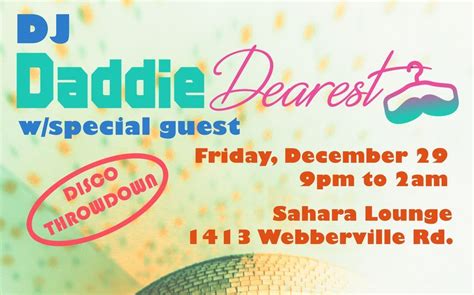 Daddie Dearest Disco DJ Party @ Sahara Lounge!, Sahara Lounge, Austin ...