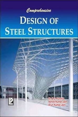Comprehensive Design Of Steel Structures : B.C. Punmia, Ashok Kumar ...
