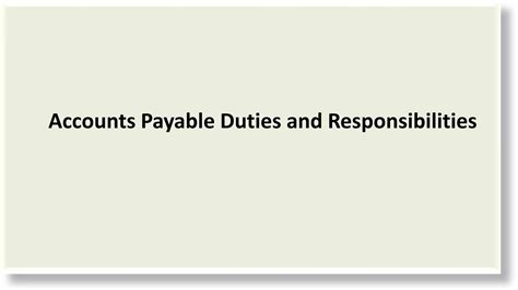 Accounts Payable Duties and Responsibilities: Jay Corson Porter Ranch | PPTX
