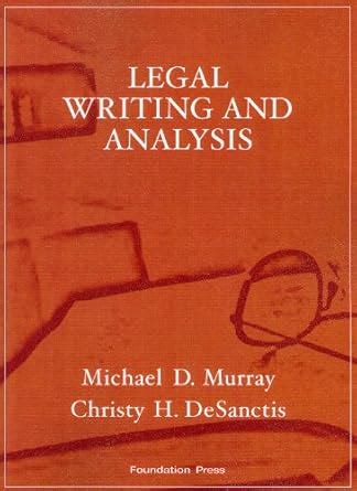 Buy Legal Writing and Analysis (Interactive Casebook Series) Book ...