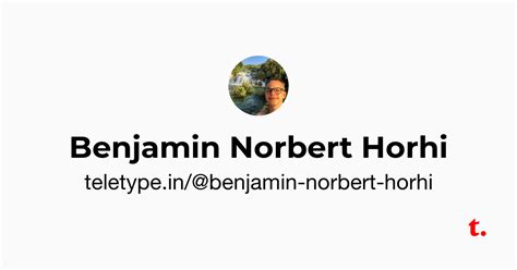 Benjamin Norbert Horhi — Teletype