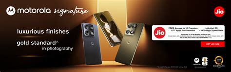 Get a Jio SIM with Motorola Signature & Enjoy Benefits