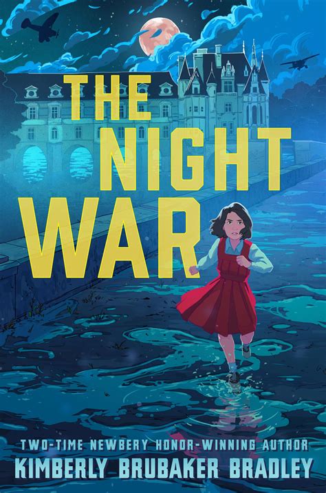 The Night War by Kimberly Brubaker Bradley | Goodreads
