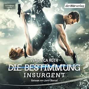 Insurgent - Tödliche Wahrheit: Die Bestimmung 2 (Audio Download ...