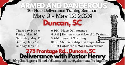 May 9-May 12 | Duncan, SC | Armed & Dangerous Deliverance Training ...