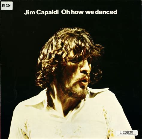 Jim Capaldi. Oh, How We Danced – Bertelsmann Vinyl Collection