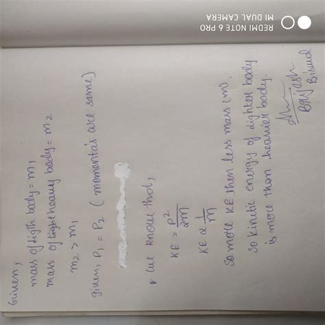 Light body and heavy body have same momentum which one have greater ...