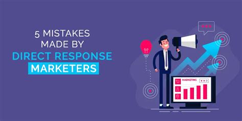 5 Mistakes Made By Direct Response Marketers