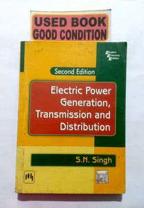 Electric Power Generation Transmission And Distribution (Old Book): Buy ...