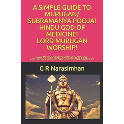 Buy A SIMPLE GUIDE TO MURUGAN SUBRAMANYA POOJA! HINDU GOD OF MEDICINE ...