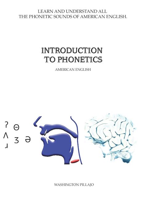 Introduction to phonetics: American English eBook : Pillajo, Washington ...