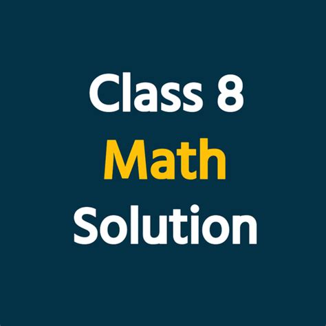 Image result for Class 8 Math Solutions