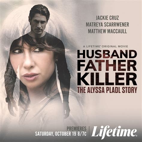 Husband, Father, Killer: The Alyssa Pladl Story (2024) Cast and Crew ...