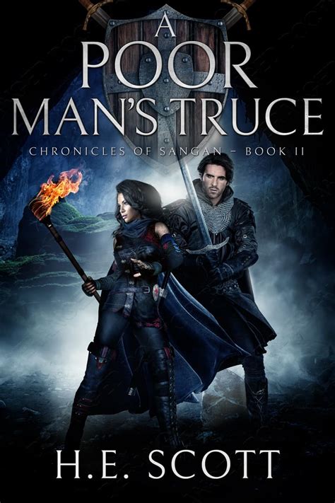 A Poor Man's Truce (Chronicles of Sangan Book 2) eBook : Scott, H. E ...