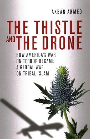 Buy The Thistle and the Drone: How America's War on Terror Became a ...
