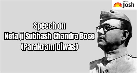 Speech on Netaji Subhash Chandra Bose Jayanti (Parakram Diwas) in English