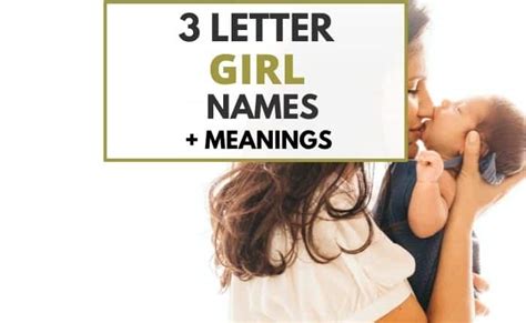 3 Letter Girl Names with Meanings - Cenzerely Yours