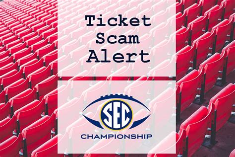 CONSUMER ALERT: Beware of Ticket Scams Ahead of SEC Championship Game ...