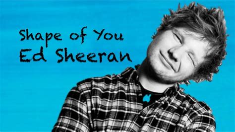 Terjemahan Lirik Lagu Ed Sheeran - Shape Of You