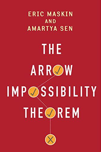 The Arrow Impossibility Theorem (Kenneth J. Arrow Lecture Series) eBook ...