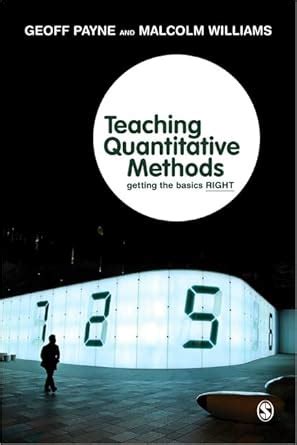 Buy TEACHING QUANTITATIVE METHODS : GETTING THE BASICS RIGHT Book ...