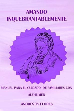 Amando Inquebrantablemente: Alzheimer Manual Actividades para pacientes ...