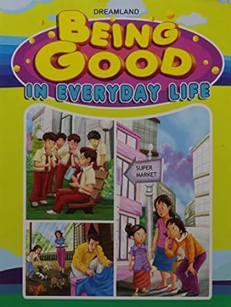 Buy Being Good In Everyday Life Book Online at Low Prices in India ...