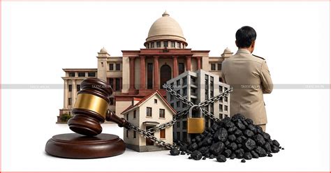 Chhattisgarh HC Upholds Attachment of Properties under PMLA in Coal ...