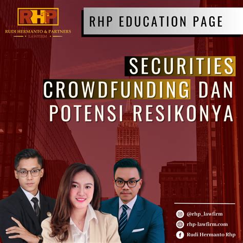 Securities Crowdfunding dan Potensi Risiko - RHP Law Firm